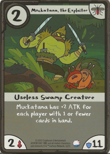 Muckatana, the Exploiter